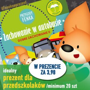 Zachowanie w autobusie - Fenek na prezent