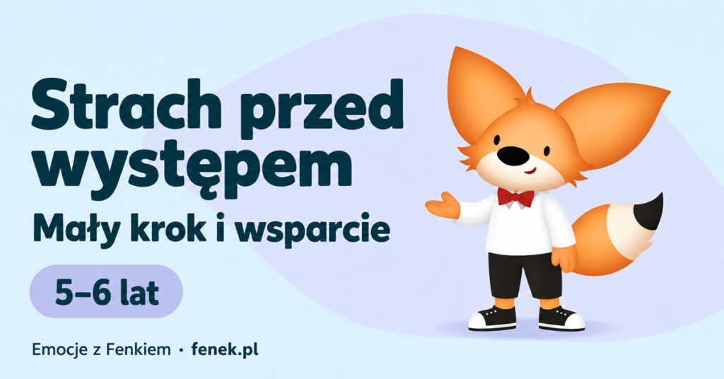 Strach przed występem. Mały krok i wsparcie. Fenek z mikrofonem, wskazówki dla rodziców dzieci 5–6-letnich.